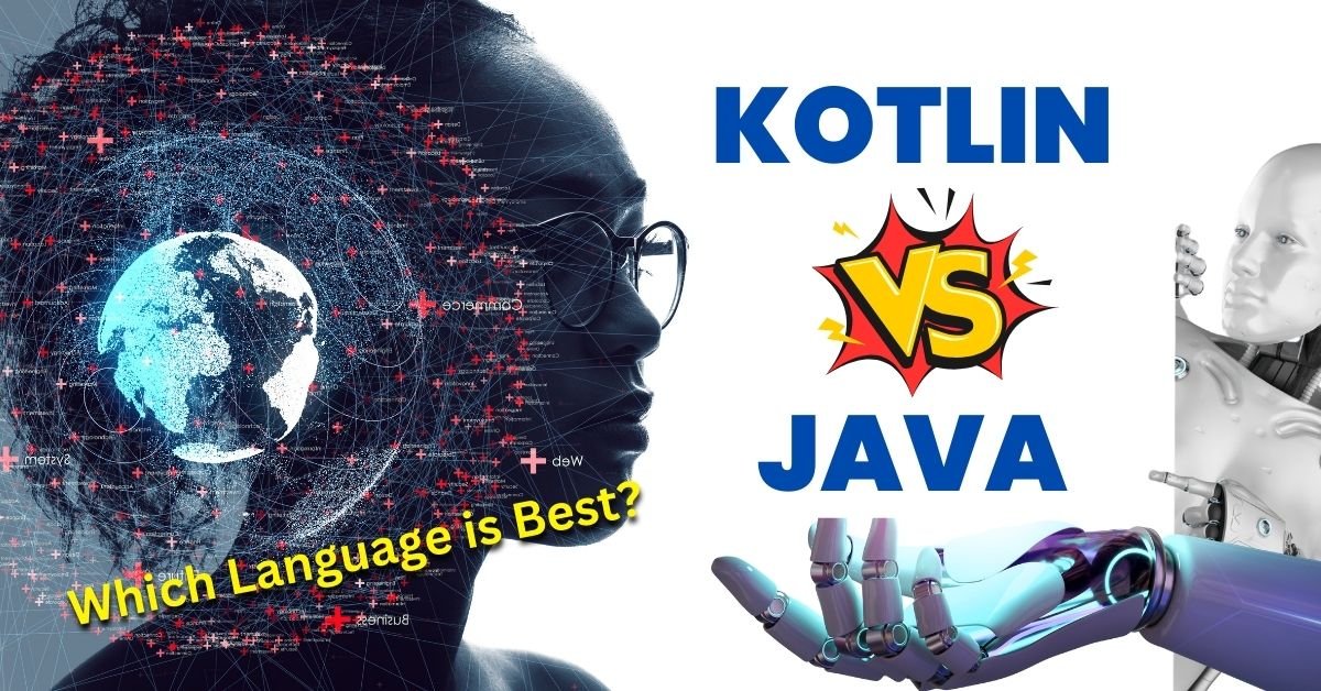 Kotlin vs Java: Which Programming Language Is Best for AI Development in 2024?