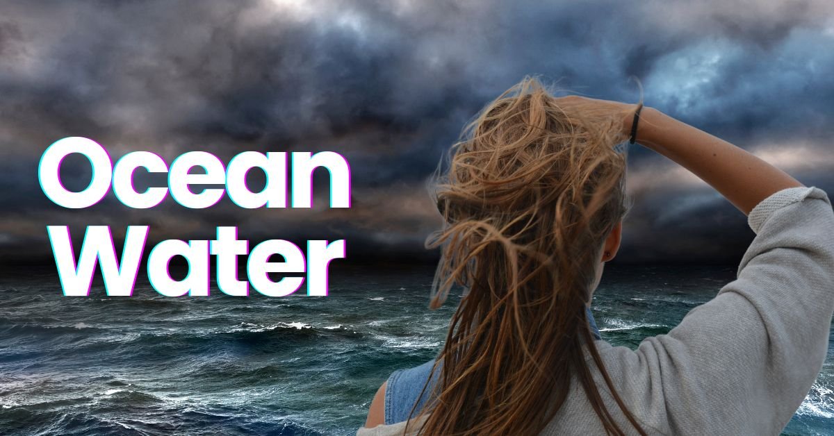 Ocean Water: Is It Good or Bad for Hair Growth?